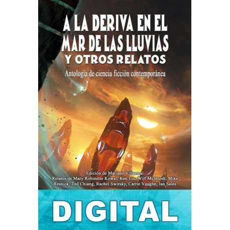 A la deriva en el mar de la lluvia y otros relatos Varios autores