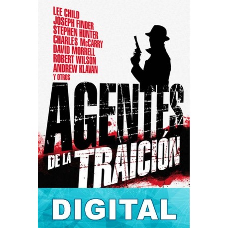 Agentes de la traición Varios autores