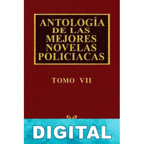Antología de las mejores novelas policíacas - Vol. VIII Varios autores