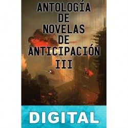 Antología de novelas de anticipación III Varios autores