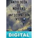 Antología de novelas de anticipación VIII Varios autores