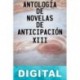 Antología de novelas de anticipación XIII Varios autores