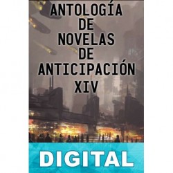 Antología de novelas de anticipación XIV Varios autores