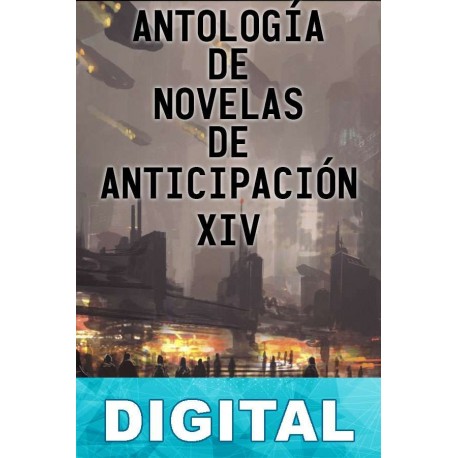Antología de novelas de anticipación XIV Varios autores