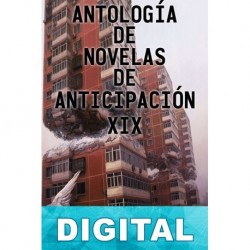 Antología de novelas de anticipación XIX Varios autores
