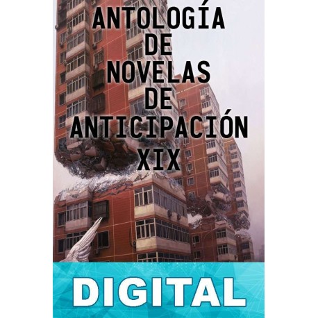 Antología de novelas de anticipación XIX Varios autores
