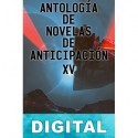 Antología de novelas de anticipación XVIII Varios autores