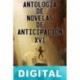 Antología de novelas de anticipación XVIII Varios autores