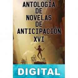 Antología de novelas de anticipación XVIII Varios autores