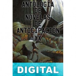 Antología de novelas de anticipación XX Varios autores