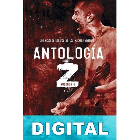 Antología Z: Volumen 1 Varios autores