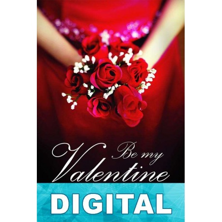 Be my Valentine Varios autores