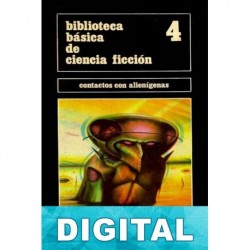 Biblioteca básica de ciencia ficción. Contactos con alienígenas Varios autores