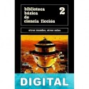 Biblioteca básica de ciencia ficción. Otros mundos, otros soles Varios autores