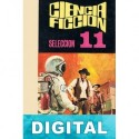 Ciencia ficción. Selección 11 Varios autores