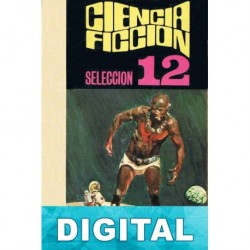 Ciencia ficción. Selección 12 Varios autores