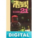 Ciencia ficción. Selección 21 Varios autores