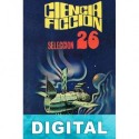Ciencia ficción. Selección 26 Varios autores