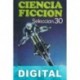 Ciencia ficción. Selección 30 Varios autores