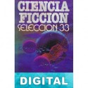 Ciencia ficción. Selección 33 Varios autores