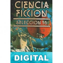 Ciencia ficción. Selección 36 Varios autores