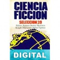 Ciencia ficción. Selección 39 Varios autores