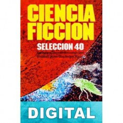 Ciencia ficción. Selección 40 Varios autores