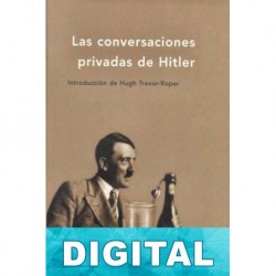 Las conversaciones privadas de Hitler Adolf Hitler
