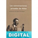 Las conversaciones privadas de Hitler Adolf Hitler