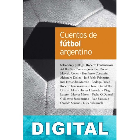 Cuentos de fútbol argentino Varios autores