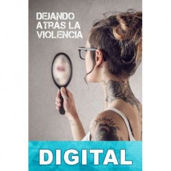 Dejando atrás la violencia Varios autores