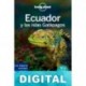 Ecuador y las islas Galápagos 6ª Ed. Varios autores