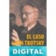 El caso León Trotsky Varios autores
