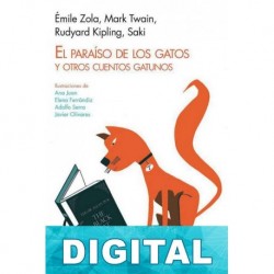 El paraíso de los gatos y otros cuentos gatunos (Ilustrados) Varios autores