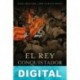 El rey conquistador Varios autores