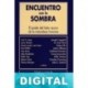 Encuentro con la sombra Varios autores