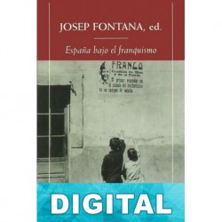 España bajo el franquismo Varios autores
