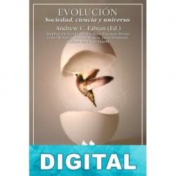 Evolución. Sociedad, ciencia y universo Varios autores