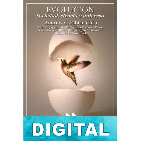 Evolución. Sociedad, ciencia y universo Varios autores