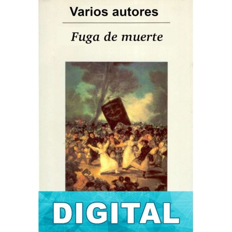 Fuga de muerte Varios autores