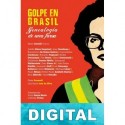 Golpe en Brasil: Genealogía de una farsa Varios autores