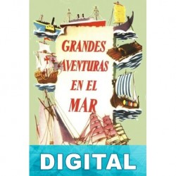 Grandes aventuras en el mar Varios autores
