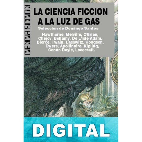 La ciencia ficción a la luz de gas Varios autores