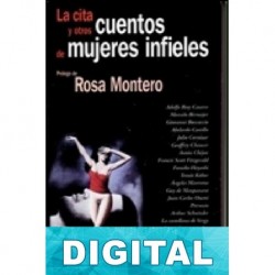 La cita y otros cuentos de mujeres infieles Varios autores