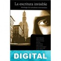 La escritura invisible Varios autores