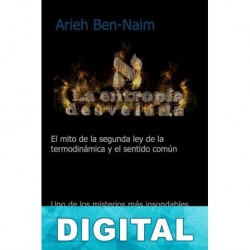 La entropía desvelada Arieh Ben-Naim