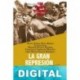 La gran represión. Los años de plomo del franquismo Varios autores