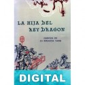La hija del Rey Dragón Varios autores