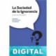 La sociedad de la ignorancia y otros ensayos Varios autores