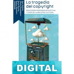 La tragedia del copyright Varios autores